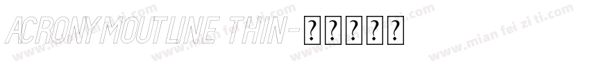 AcronymOutline Thin字体转换